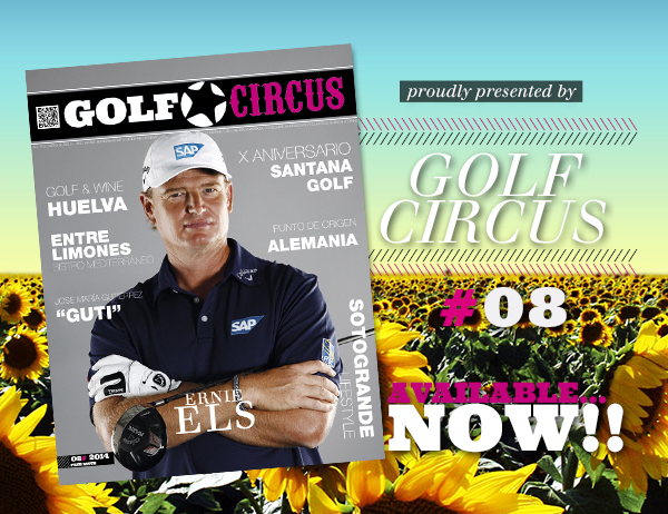 Golf Circus Magazine #08 ya está entre nosotros