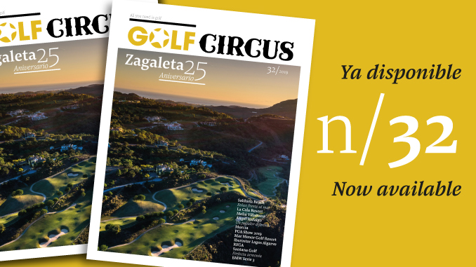 Ya está disponible Golf Circus Magazine #32